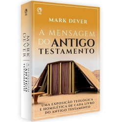 A Mensagem do Antigo Testamento